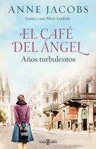 Café del Ángel 2 - El Café del Ángel. Años turbulentos (Café del Ángel 2)