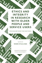 Advances in Research Ethics and Integrity- Ethics and Integrity in Research with Older People and Service Users