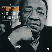 Bobby Hebb - That's All I Wanna Know (CD | LP)