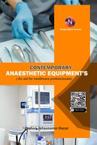 First Edition 1 - Contemporary Anaesthetic Equipments.