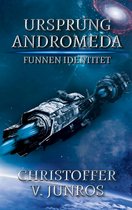 Ursprung Andromeda - Ursprung Andromeda