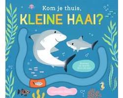 Omslag van Kom je thuis? - Kom je thuis, kleine haai?