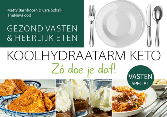Cover van 'Gezond Vasten & Heerlijk Eten Koolhydraatarm Keto Zó doe je dat!' met gerechten en bestek.