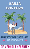 Bon Bini Bruiloft 2 - Happily never nooit niet