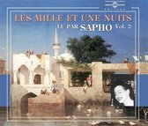 Sapho - Les Mille Et Une Nuits Volume 2 (3 CD)