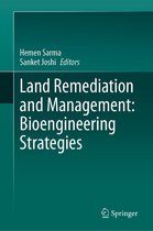 Land Remediation and Management: Bioengineering Strategies