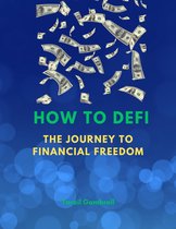 DeFi 1 - How To DeFi