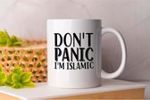 Mok Don't panic i'm islamic - Islam - Gift - Cadeau - Muslim - Quran - ProphetMuhammad - Ramadan - Islamitisch - Moslim - Koran - ProfeetMohammed