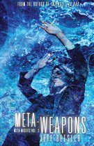 Meta-Weapons: Meta-Misfits Vol. 2