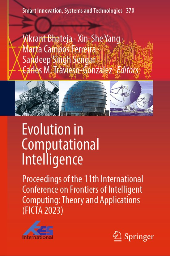 Smart Innovation, Systems and Technologies- Evolution in Computational Intelligence