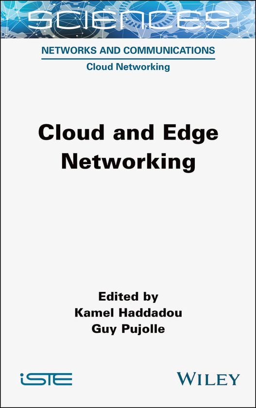 Cloud and Edge Networking (ebook) | 9781394257454 | Boeken | bol