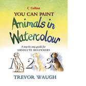 You Can Paint Animals in Watercolour