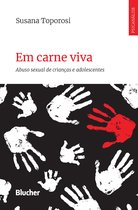 Série psicanálise contemporânea - Em carne viva