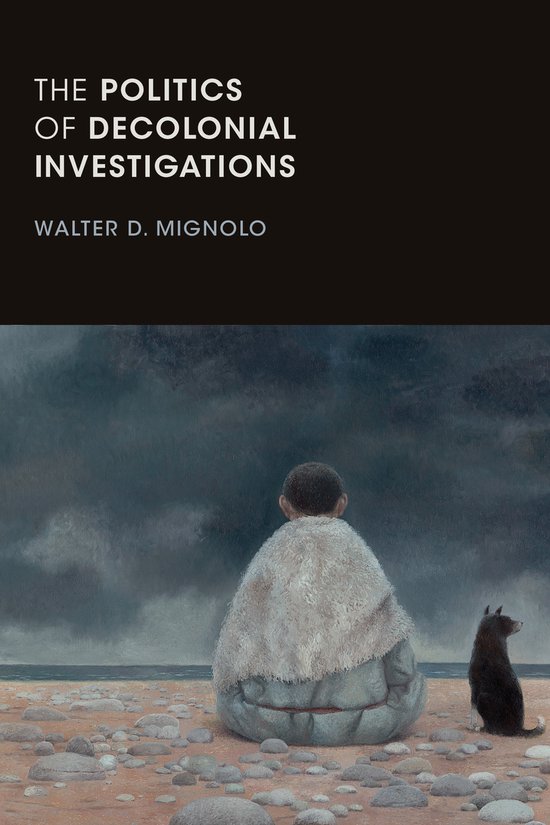 On Decoloniality-The Politics of Decolonial Investigations - cover