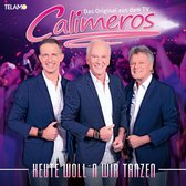 Calimeros - Heute Woll´N Wir Tanzen (CD)