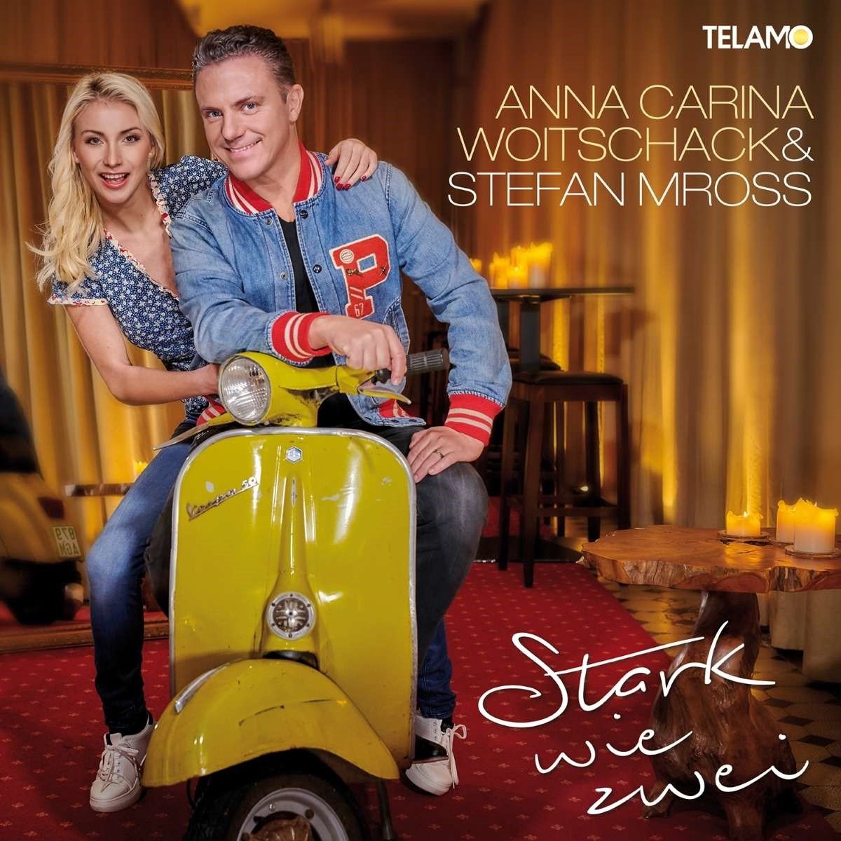Anna-Carina Woitschack & Stefan Mross - Stark Wie Zwei
