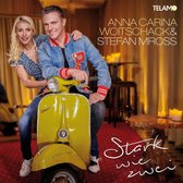 Anna-Carina Woitschack & Stefan Mross - Stark Wie Zwei (CD)