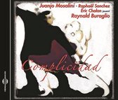 Raynald Buraglio - Complicidad - Avec Raphael Sanchez, Eric Chalan (CD)