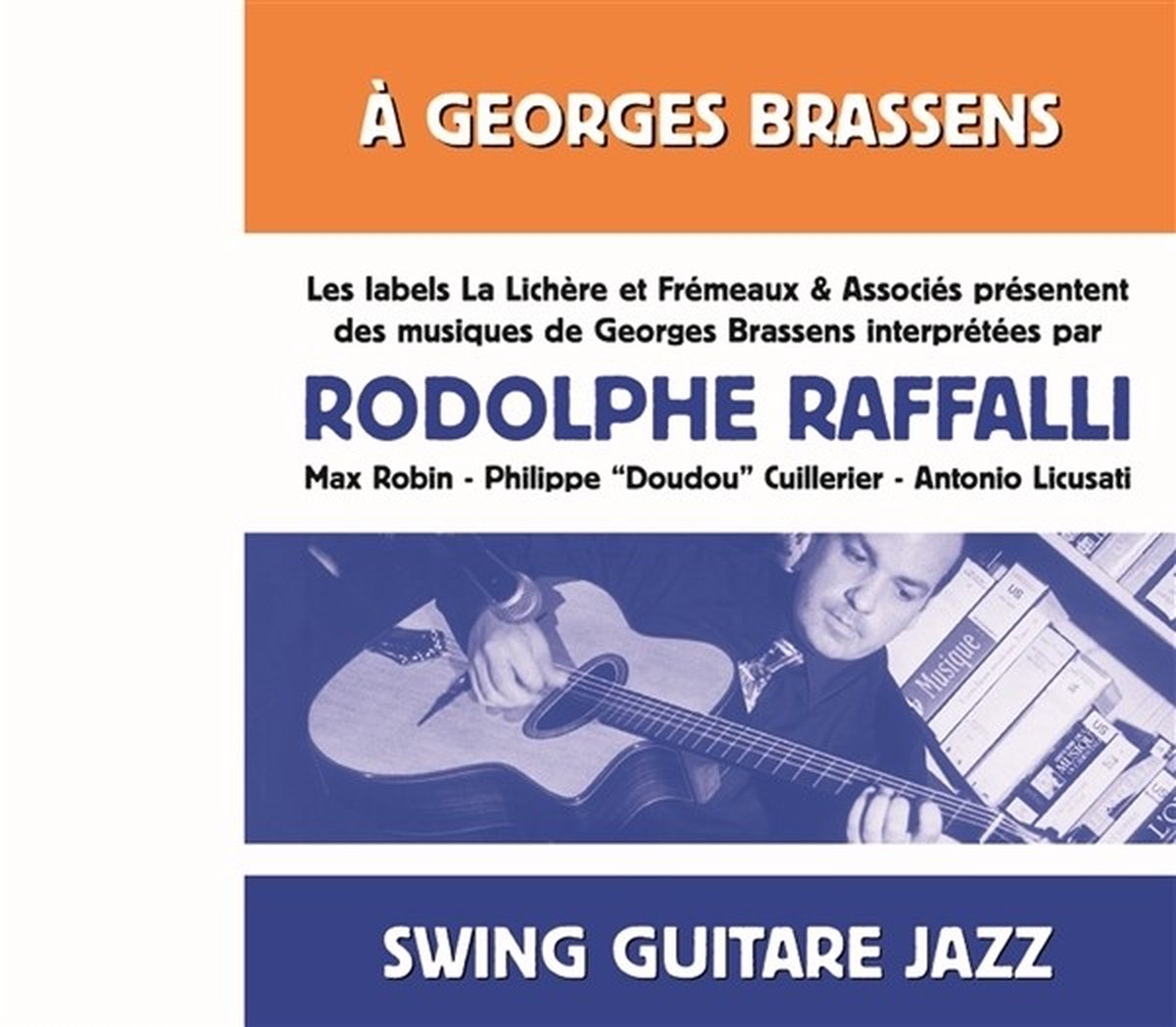 Rodolphe Raffalli - À Georges Brassens (Swing Guitare Jazz) (CD)