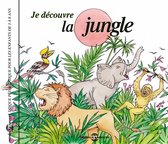 Various Artists - Je Decouvre La Jungle (CD)