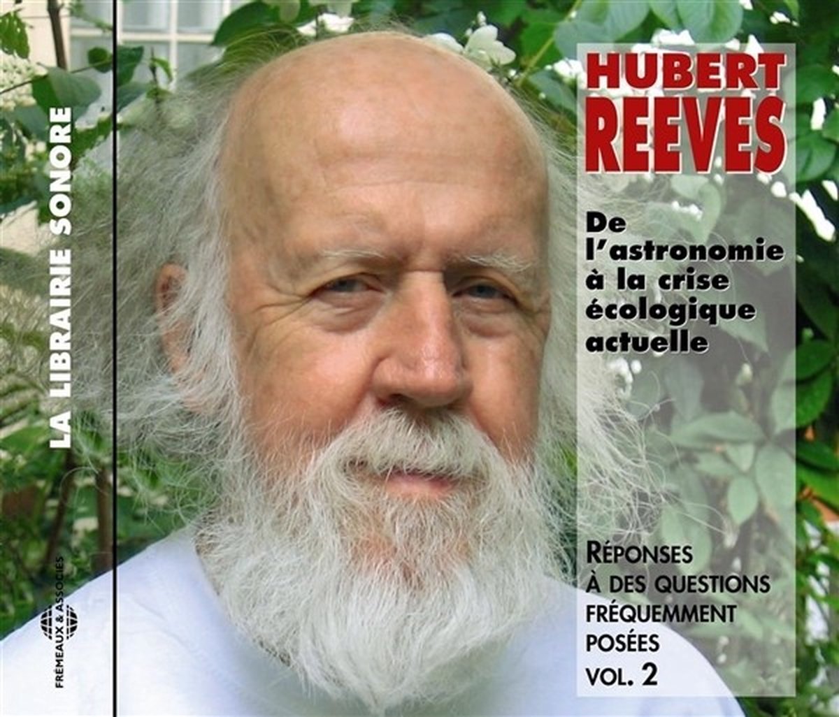Hubert Reeves - De L'astronomie À La Crise Ecologique Actuelle - R (CD)