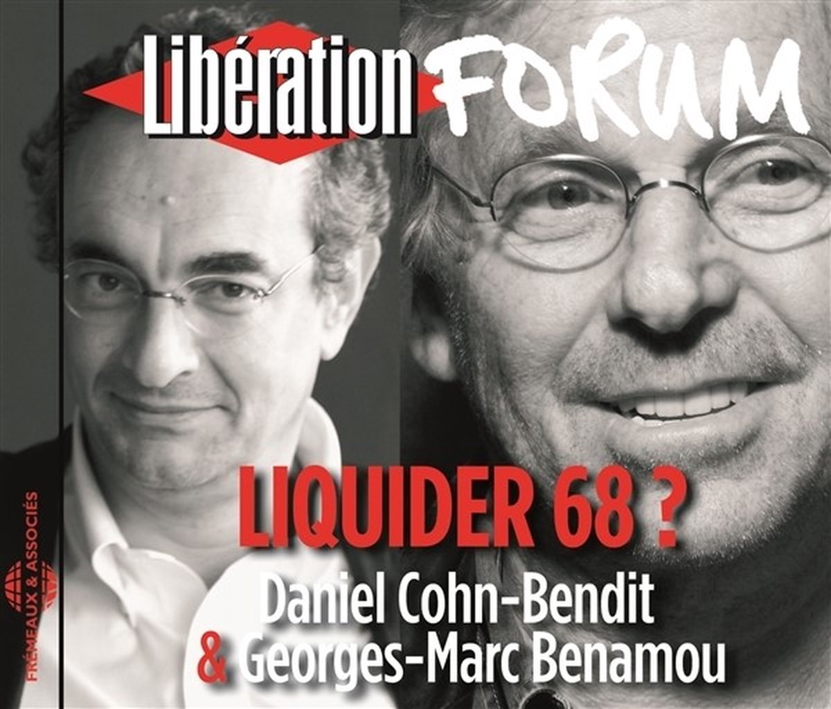 Daniel Cohn-Bendit & Georges-Marc Benamou - Liquider 68 ? (CD)