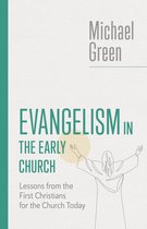 The Eerdmans Michael Green Collection (EMGC) - Evangelism in the Early Church