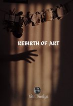 Rebirth of Art