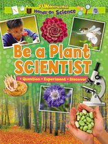 Hands On Science- Be a Plant Scientist