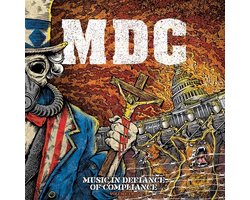 M.D.C. - Music In Defiance Of Compliance Volume Two (LP)