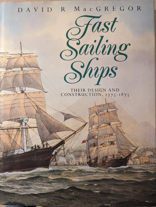 9780851774527 - Fast Sailing Ships