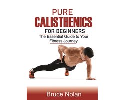 Pure Calisthenics for Beginners