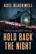 Detective McDaniel Thrillers 1 - Hold Back the Night