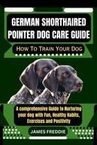 German Shorthaired Pointer Dog care guide