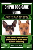 Chipin Dog care guide