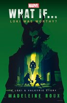 What If . . . ?- Marvel: What If...Loki Was Worthy? (A Loki & Valkyrie Story)