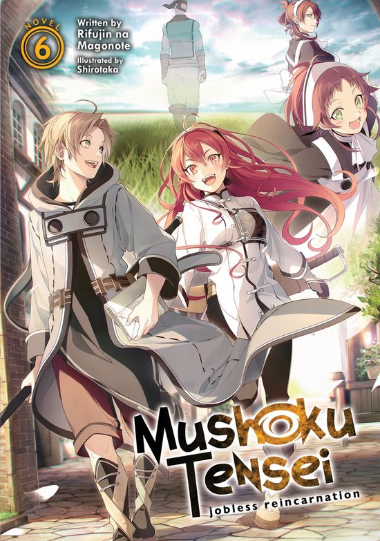 Mushoku Tensei: Jobless Reincarnation (Light Novel) Vol. 6 - cover