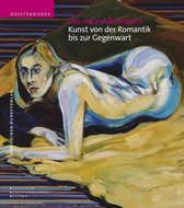 Meisterwerke /Masterpieces-Das neue Albertinum. Kunst von der Romantik bis zur Gegenwart