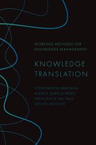 Working Methods for Knowledge Management- Knowledge Translation