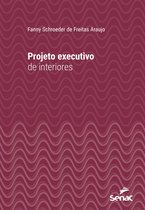 Série Universitária - Projeto executivo de interiores