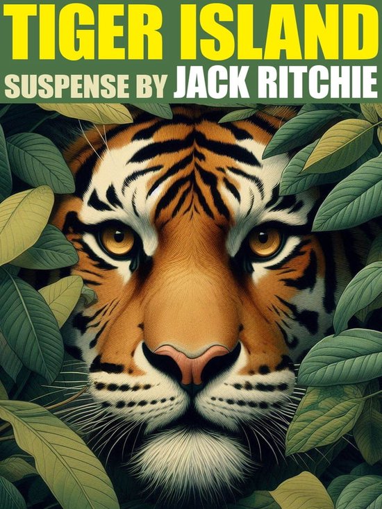 Tiger Island (ebook), Jack Ritchie 9781667682785 Boeken bol