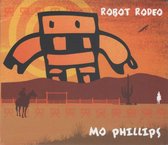 Mo Phillips - Robot Rodeo (CD)