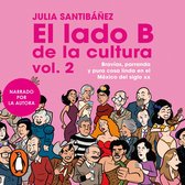 El lado b de la cultura Vol.2