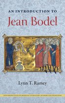 New Perspectives on Medieval Literature: Authors and Traditions-An Introduction to Jean Bodel