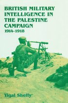 British Military Intelligence in the Palestine Campaign 1914-1918