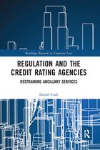 Routledge Research in Corporate Law- Regulation and the Credit Rating Agencies