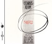 Cesarius Alvim - Threefold (CD)