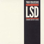 Lindborg, Sjösted & Daniel - Trio Colossus (CD)