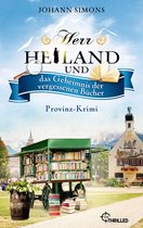 Herr Heiland ermittelt 17 - Herr Heiland und das Geheimnis der vergessenen Bücher