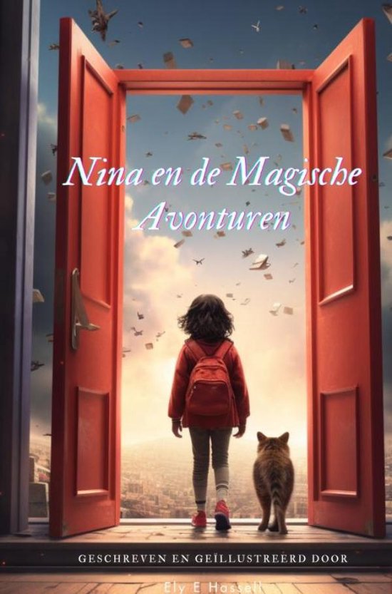 Titel: Nina en de Magische Avonturen. Een meisje met een rode jas en rugzak kijkt naar buiten, naast een kat, door open rode deuren.